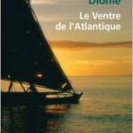 Le Ventre de l'Atlantique, un roman de Fatou Diome. 