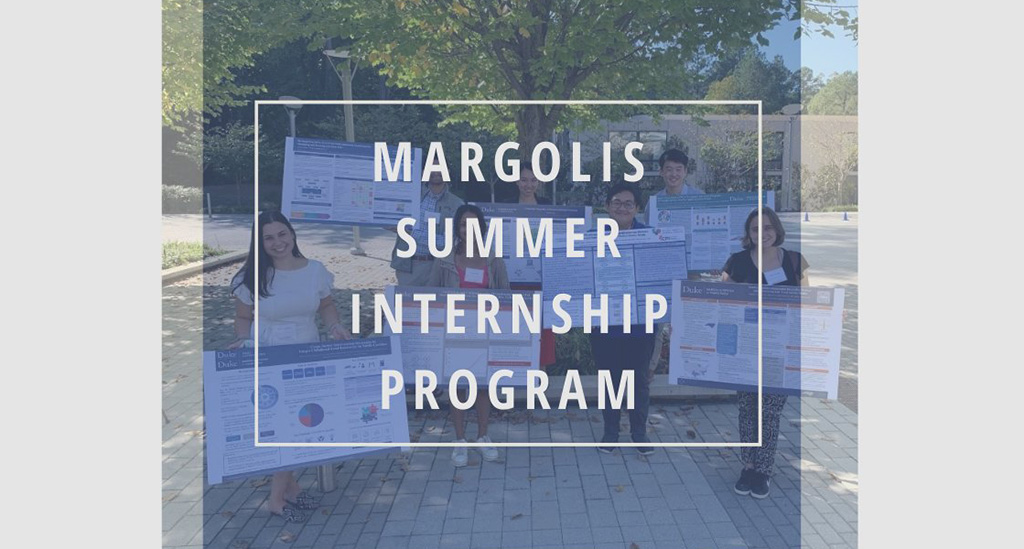Margolis Summer Internship Progrm.