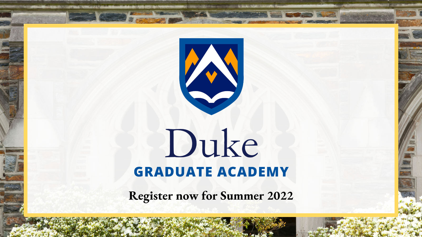 Register now for summer 2022 short courses in the Duke Graduate Academy.