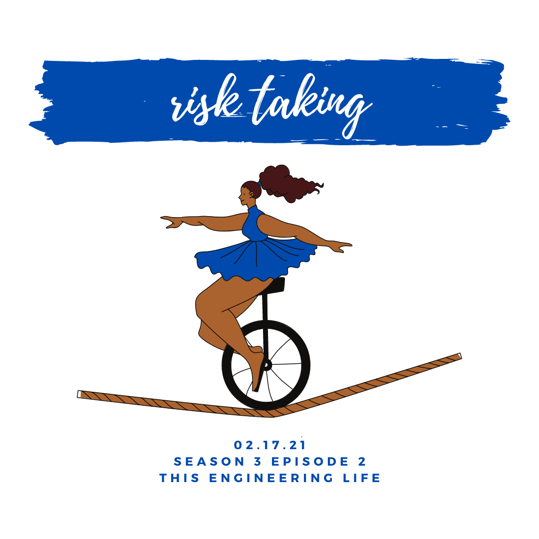 s3e02-risk-taking-this-engineering-life